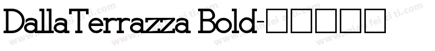 DallaTerrazza Bold字体转换